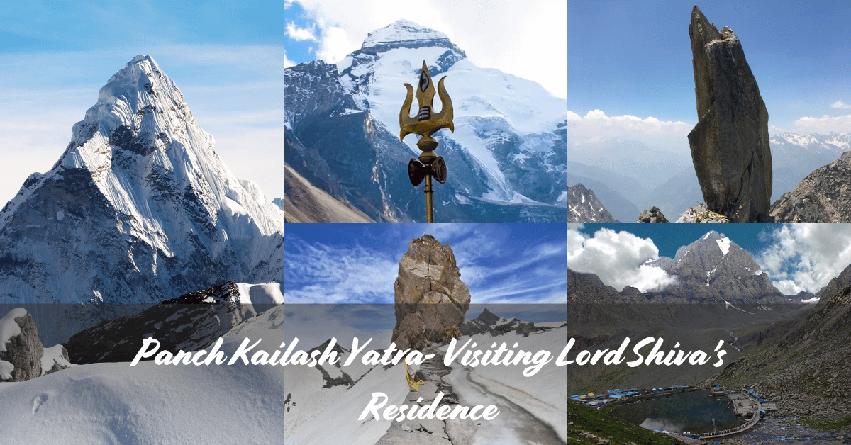 Panch Kailash Yatra- Visiting Lord Shiva’s Residence