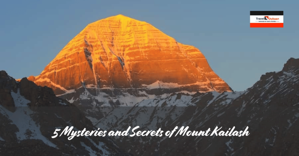 5 Mysteries and Secrets of Mount Kailash